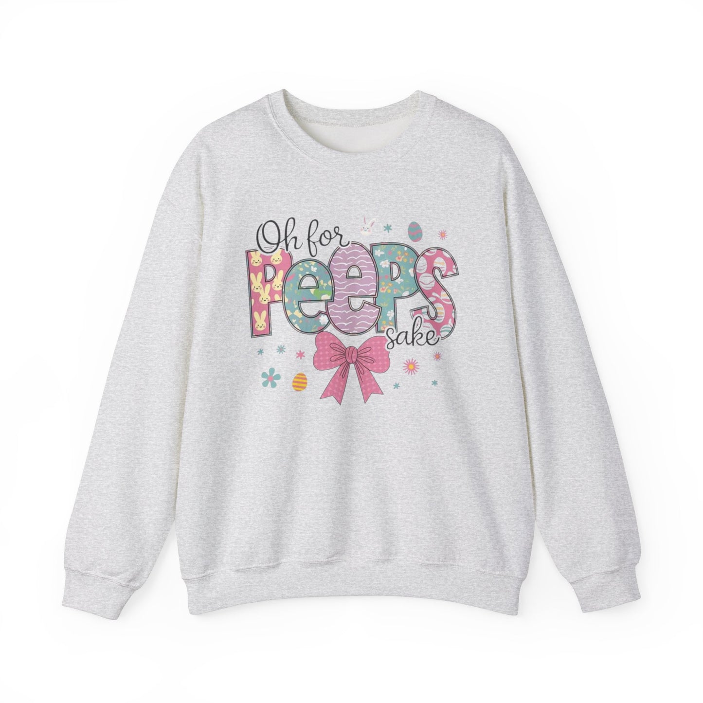 Oh For PEEPSAKES Crewneck